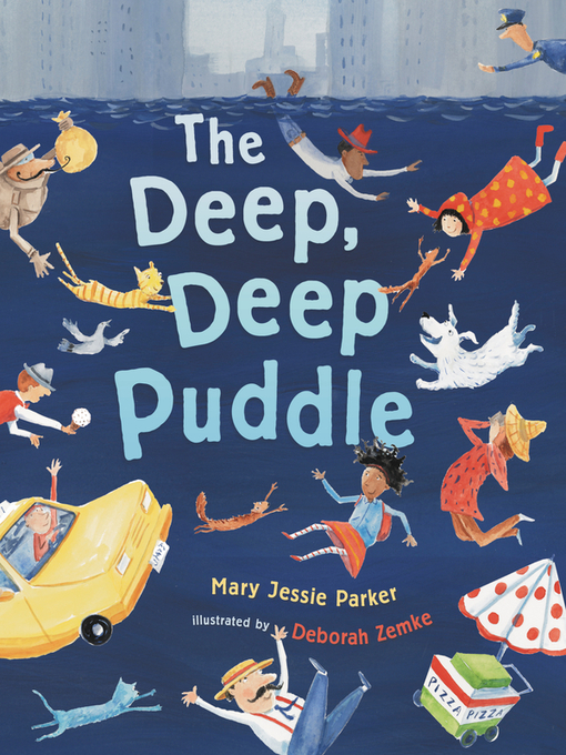 Title details for The Deep Deep Puddle by Mary Jessie Parker - Wait list